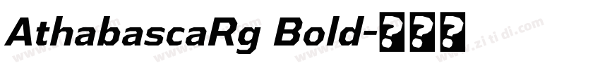 AthabascaRg Bold字体转换